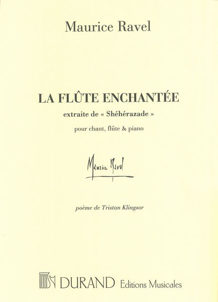 La Flute Enchantee (Extrait De Sheherazade) : Pour Chant, Flute Et Piano.