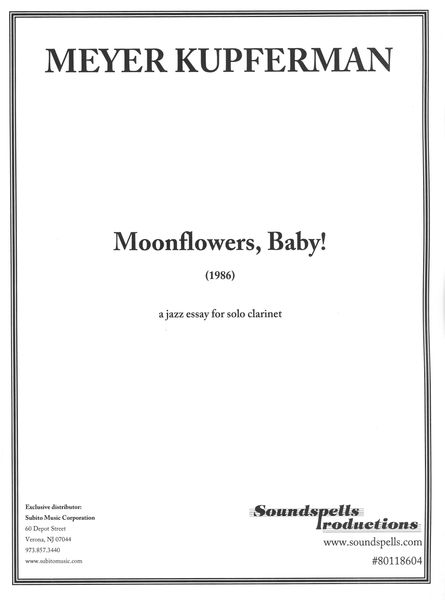 Moonflowers, Baby!: Jazz Essay For Solo Clarinet.