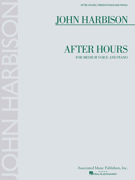 After Hours : For Medium Voice and Piano.