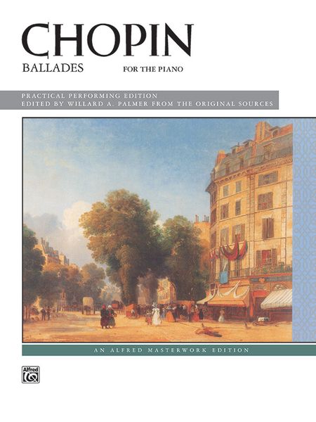 Ballades : For Piano / edited by Willard Palmer.