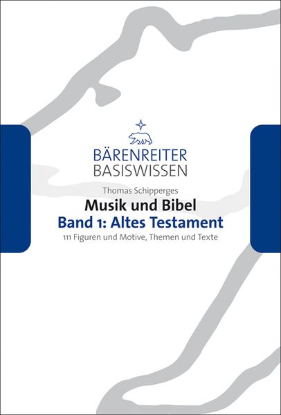 Musik Und Bibel, Band 1 : Altes Testament.