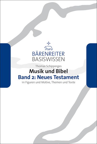 Musik Und Bibel, Band 2 : Neues Testament.