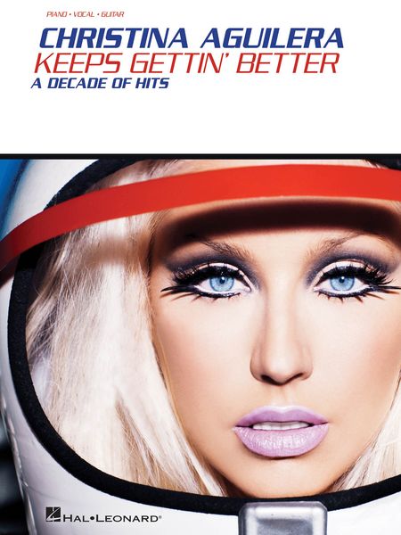 Christina Aguilera - Keeps Gettin' Better A Decade Of Hits.