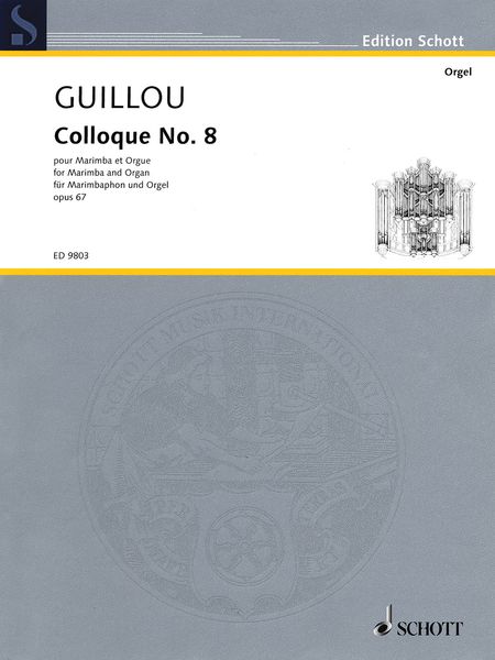 Colloque No. 8, Op. 67 : Pour Marimba Et Orgue.