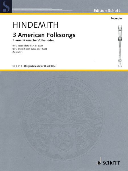 3 American Folksongs : For 3 Recorders (SSA Or Sat) / edited by Luitgard Schader.