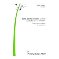 Zehn Plattdeutsche Lieder : Für Singstimme Und Klavier.