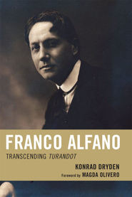 Franco Alfano : Transcending Turandot.