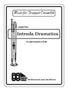 Intrada Dramatica : For Eight Trumpets In B-Flat.