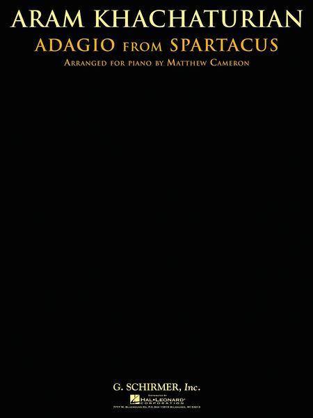 Adagio From Spartacus : For Piano Solo / arranged by Matthew Cameron.