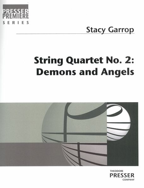 String Quartet No. 2 : Demons And Angels.