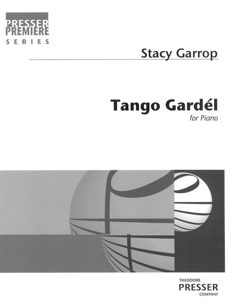 Tango Gardel : For Piano Solo.