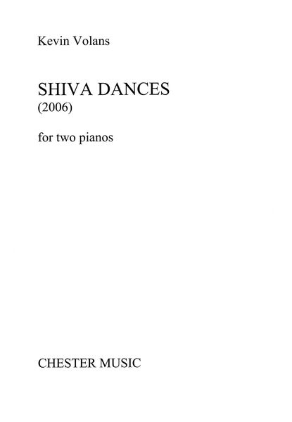 Shiva Dances : For Two Pianos (2006).