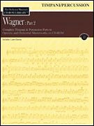 Orchestra Musician's CD-ROM Library, Vol. 12 : Wagner, Part 2 - Timpani and Percussion.