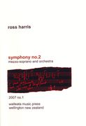 Symphony No. 2 : For Mezzo-Soprano and Orchestra (2006).