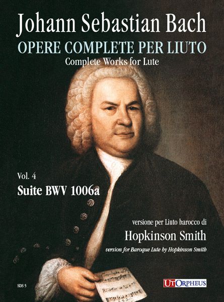 Suite, BWV 1006a : For Baroque Lute / edited by Hopkinson Smith.