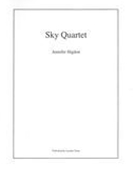Sky Quartet : For String Quartet (1997, Rev. 2001).