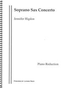 Soprano Sax Concerto : For Soprano Saxophone and Chamber Orchestra (2005) - Piano reduction.