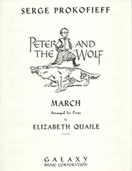 March From Peter and The Wolf : For Piano.