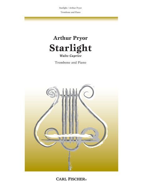 Starlight (Waltz Caprice) : For Trombone and Piano.