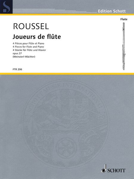Joueurs De Flute : 4 Pieces Pour Flute Et Piano, Op. 27 / Ed. Elisabeth Weinzierl & Edmund Wächter.