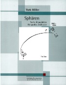Sphären - Sechs Klangbilder : Für Grosses Orchester (2001-2006).