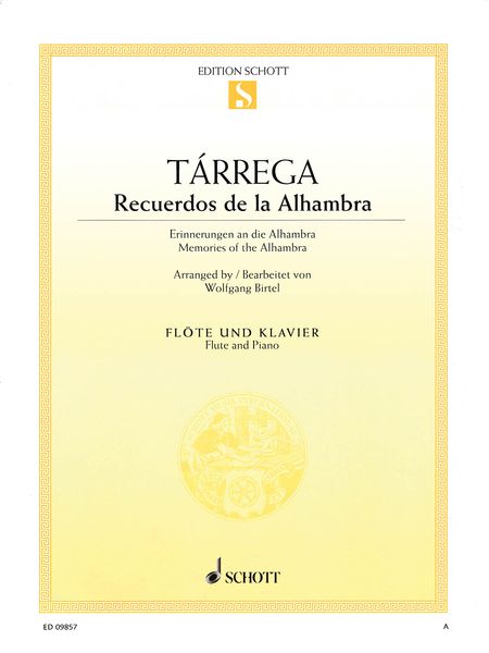 Recuerdos De la Alhambra : For Flute and Piano / arranged by Wolfgang Birtel.