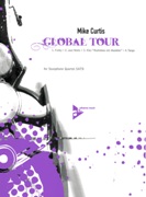 Global Tour : For Saxophone Quartet SATB.