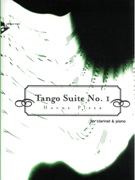 Tango Suite No. 1 : For Clarinet and Piano.