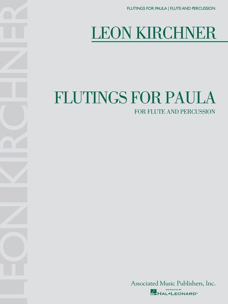 Flutings For Paula : For Flute and Percussion (1971, 2006).