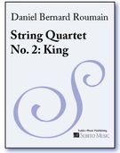 String Quartet No. 2 (King) (2001).