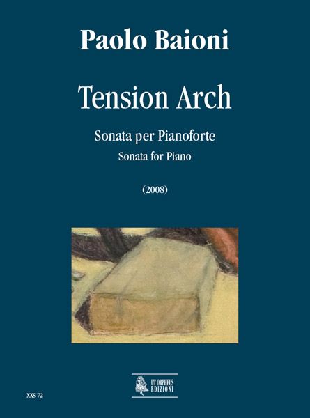 Tension Arch : Sonata For Piano (2008).