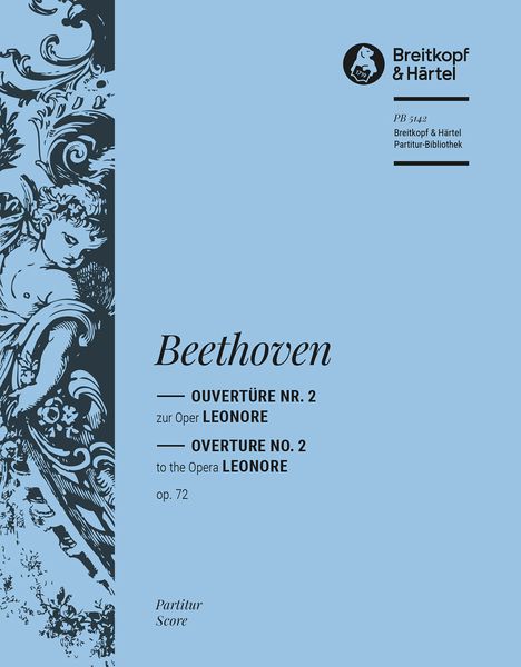Leonore Overture No. 2 Op. 72.