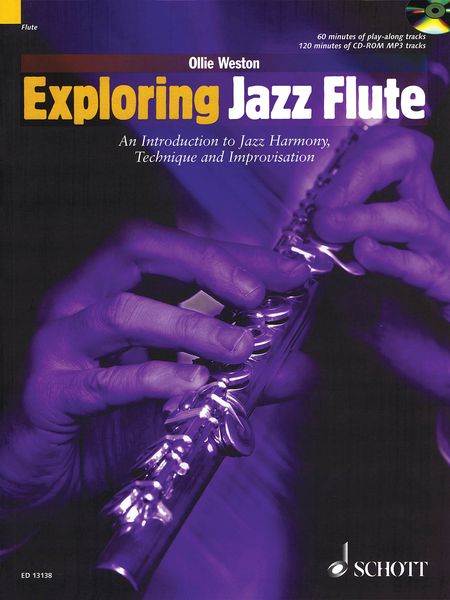 Exploring Jazz Flute : An Introduction To Jazz Harmony, Technique and Improvisation.