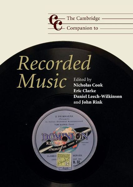 Cambridge Companion To Recorded Music.