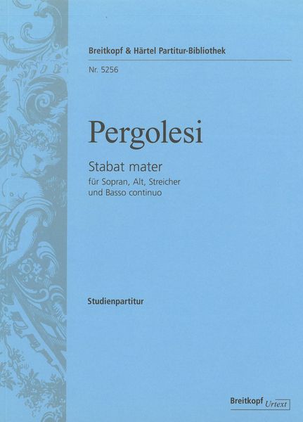 Stabat Mater : Für Sopran, Alt, Streicher und Basso Continuo / edited by Helmut Hucke.