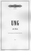 Aura : For Two Sopranos and Chamber Ensemble (2005).