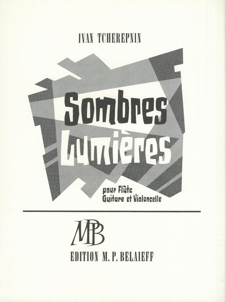 Sombres Lumieres : Pour Flute, Guitare Et Violoncelle.