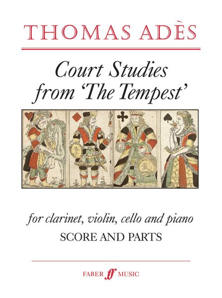 Court Studies From The Tempest : For Clarinet, Violin, Cello and Piano (2005).