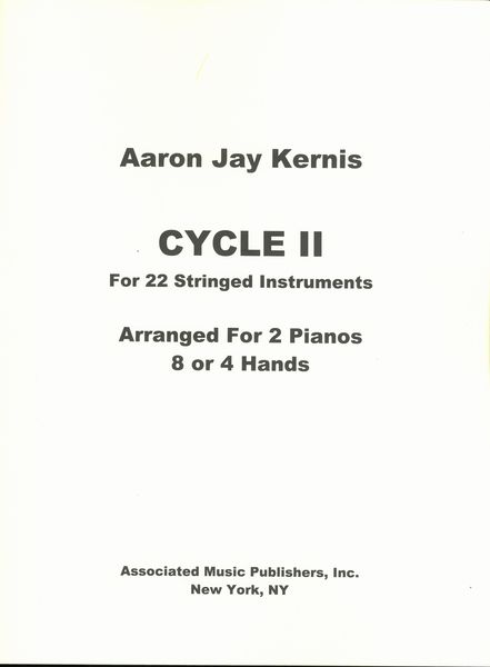 Cycle II : For 22 Stringed Instruments - arranged For 2 Pianos, 8 Or 4 Hands (1979).