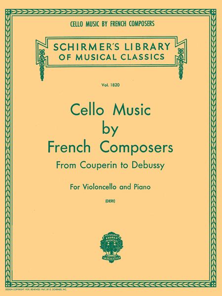 Cello Music by French Composers From Couperin To Debussy.
