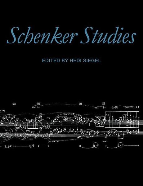 Schenker Studies / edited by Hedi Siegel.