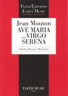 Ave Maria Virgo Serena / edited by Thomas G. Maccracken.