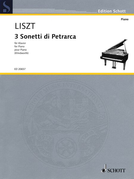 3 Sonetti Di Petrarca : For Piano / edited by Karl Klindworth.