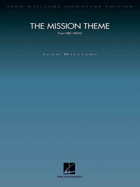 Mission Theme (From N B C News) : For Orchestra.