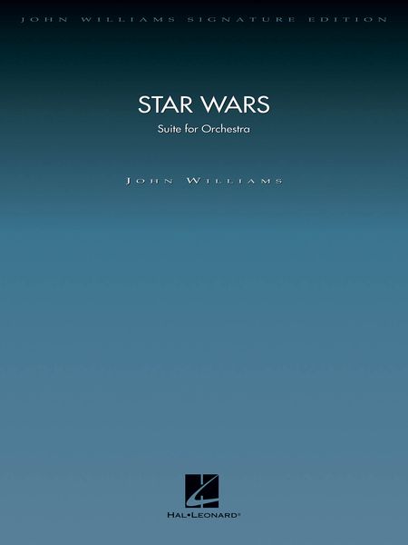 Star Wars : Suite For Orchestra.