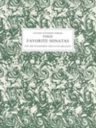 Three Favourite Sonatas : For The Pianoforte and Flute Obligato Or Violin.