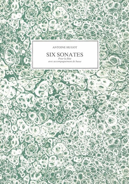 Six Sonates Pour la Flute Avec Accompagnement De Basse.