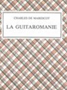 Guitarromanie (Paris S.D.).