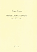 Three Chinese Poems : For Mezzo-Soprano and Piano (1982-1992).