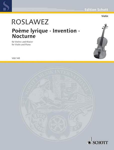 Poème Lyrique; Invention; Nocturne : For Violin and Piano / edited by Marina Lobanova.